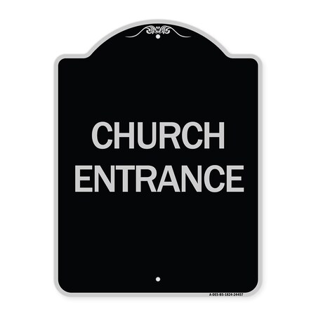 Signmission Designer Series Church Entrance, Black & Silver Heavy-Gauge Aluminum Sign, 24" x 18", BS-1824-24457 A-DES-BS-1824-24457